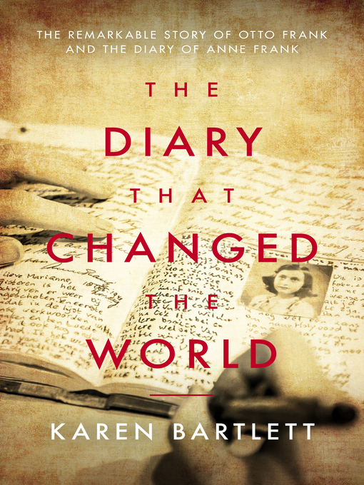 Title details for The Diary That Changed the World by Karen Bartlett - Wait list